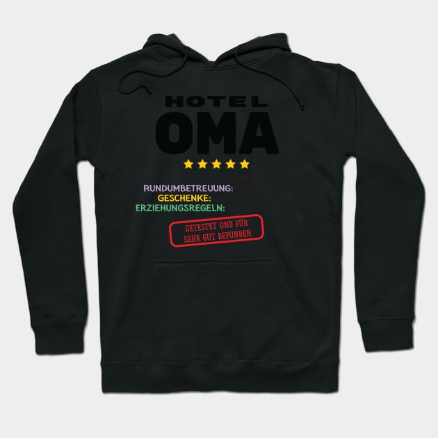 Hotel Oma Lustige Geschenkidee Hoodie by BetterManufaktur